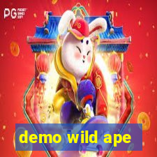 demo wild ape